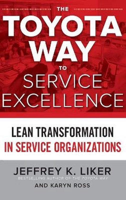 The Toyota Way to Service Excellence 9781259641107, Livres, Langue | Anglais, Envoi
