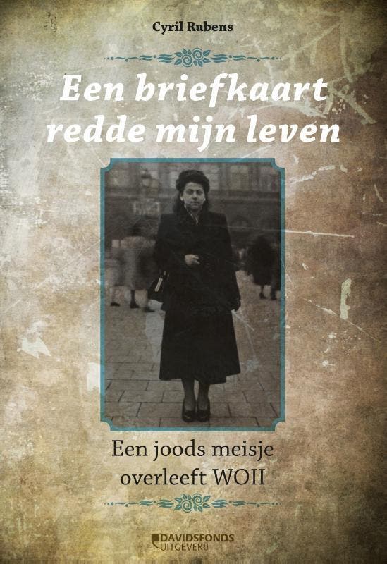 Een briefkaart redde mijn leven 9789059088641 Cyril Rubens, Livres, Guerre & Militaire, Envoi