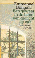Geweer in de hand - Emmanuel Dongala 9789029395328 Dongala, Verzenden, Dongala