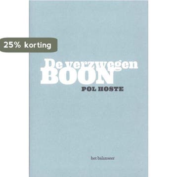 De verzwegen Boon 9789079202089 Pol Hoste, Verzenden, Gelezen, Pol Hoste