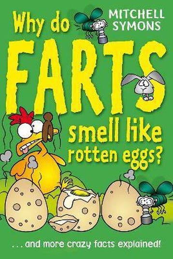 Why do Farts Smell Like Rotten Eggs 9781862307490, Verzenden, Mitchell Symons