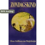 ZONDAGSKIND 9789020525878 Griffioen-van Wuijckhuijse, Boeken, Verzenden, Gelezen, Griffioen-van Wuijckhuijse