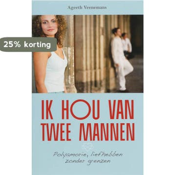 Ik hou van twee mannen 9789055992126 A. Veeneman, Boeken, Verzenden, Gelezen, A. Veeneman