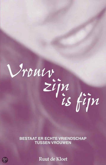 Vrouw zijn is fijn 9789055991297 R. de Kloet, Verzenden, Zo goed als nieuw, R. de Kloet