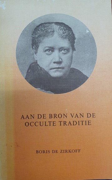 Aan de bron van de occulte traditie - Boris De Zirkoff - 978, Verzenden