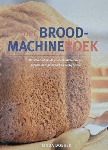 Het brood - machine boek | Linda Doeser - Doeser, Verzenden, Nieuw