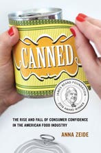 Canned – The Rise and Fall of Consumer Confidence in the, Verzenden, Gelezen, Anna Zeide