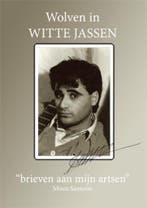 Wolven in witte jassen 9789491061080 Moos Sassoon, Verzenden, Gelezen, Moos Sassoon