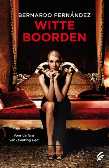 Witte boorden 9789056724818 Bernardo Fernandez, Verzenden, Bernardo Fernandez