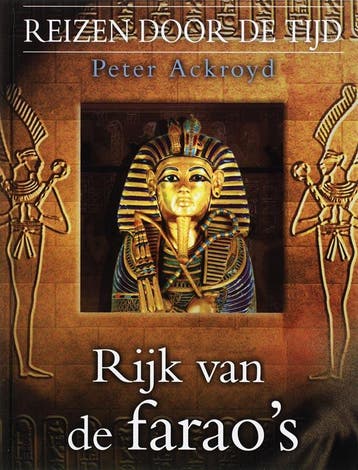 Rijk van de faraos / Reizen door de tijd / 4 9789002222375, Verzenden, Gelezen, P. Ackroyd