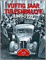 VIJFTIG JAAR TULPENRALLY (1949-1999). 9789028812871 F. Pauli, Verzenden, Zo goed als nieuw, F. Pauli