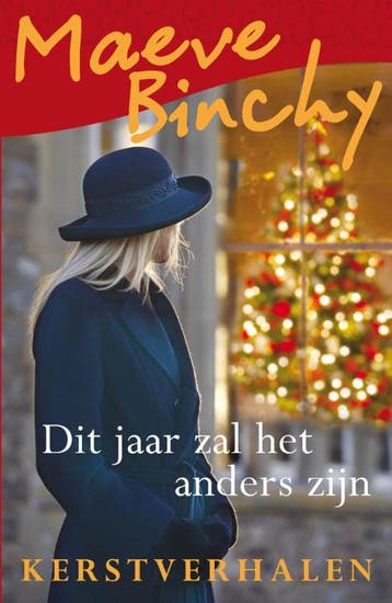Dit jaar zal het anders zijn 9789000336302 Maeve Binchy, Boeken, Verzenden, Zo goed als nieuw, Maeve Binchy