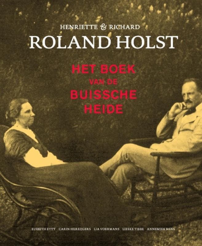 Henriette & Richard Roland Holst 9789055948741, Boeken, Kunst en Cultuur | Beeldend, Zo goed als nieuw, Verzenden
