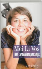 Arbeidersparadijs 9789044608892 M.L. Vos, Verzenden, M.L. Vos
