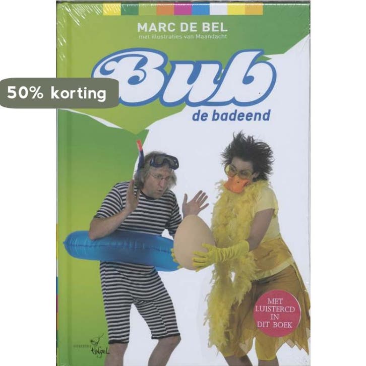 Bub de badeend 9789077060506 Marc de Bel, Boeken, Kinderboeken | Kleuters, Gelezen, Verzenden