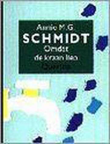Omdat de kraan liep 9789021481494 Annie M.G. Schmidt, Verzenden, Gelezen, Annie M.G. Schmidt