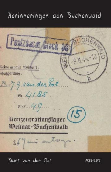 Herinneringen aan Buchenwald 9789463384971 Bart van der Pot, Verzenden, Bart van der Pot