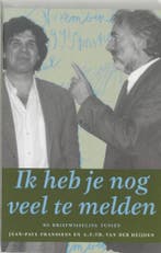 Ik Heb Je Nog Veel Te Melden | Van Der Heijden A.f.th. / Fra, Verzenden, Van Der Heijden A.f.th. / Franssens J.p.