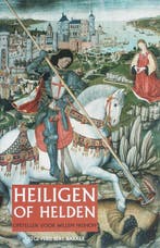 Heiligen of helden 9789035132108, Verzenden, Zo goed als nieuw
