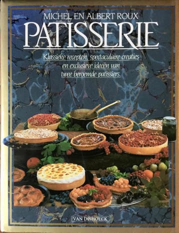 Patisserie 9789026930669 Albert Roux, Verzenden, Albert Roux