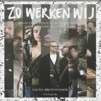 Zo werken wij 9789056628017 Sacha Bronwasser, Boeken, Verzenden, Zo goed als nieuw, Sacha Bronwasser