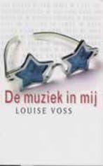 MUZIEK IN MIJ 9789032508081 L. Voss, Verzenden, Gelezen, L. Voss