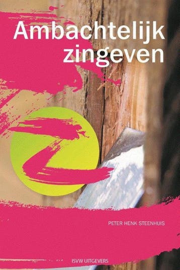 Ambachtelijk zingeven 9789492538215 Peter Henk Steenhuis, Verzenden, Gelezen, Peter Henk Steenhuis