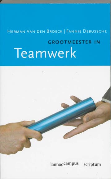 Grootmeester in Teamwerk 9789077432082 H. van den Broeck, Verzenden, H. van den Broeck