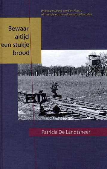 Bewaar altijd een stukje brood 9789053417461, Verzenden, Gelezen, Patricia De Landtsheer