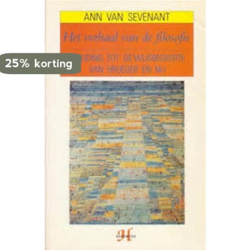 Het verhaal van de filosofie / De witte reeks 9789052401461, Boeken, Verzenden, Gelezen, A. van Sevenant