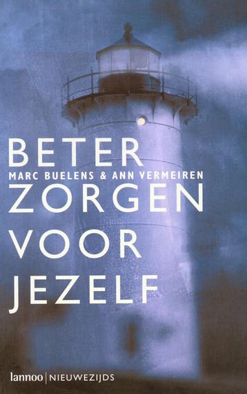 Beter zorgen voor jezelf - Marc Buelens - 9789057121548 - Pa, Verzenden