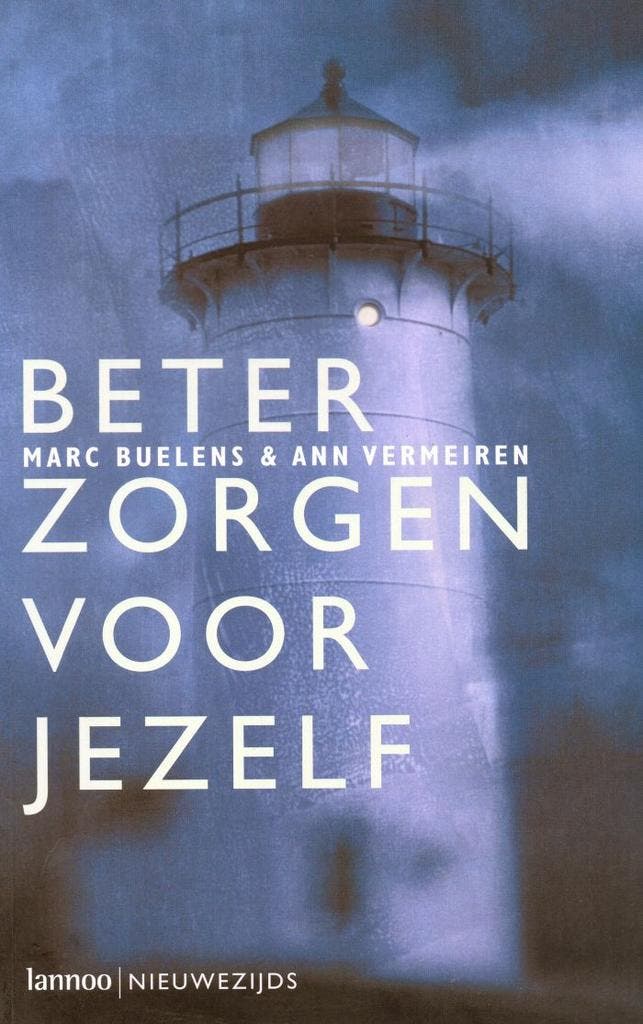 Beter zorgen voor jezelf - Marc Buelens - 9789057121548 - Pa, Boeken, Gezondheid, Dieet en Voeding, Verzenden