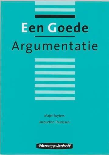 Een goede argumentatie 9789006950373 J. Teunissen, Boeken, Schoolboeken, Verzenden, Gelezen, J. Teunissen
