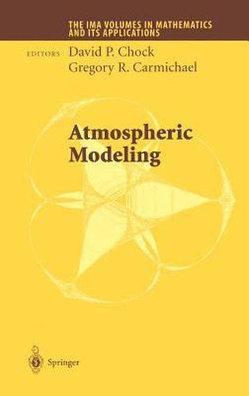 Atmospheric Modeling - David P. Chock, Gregory R. Carmichael, Verzenden