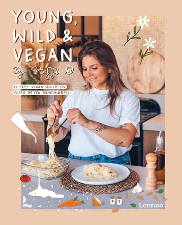 Young, wild & vegan 9789401485999 Steffi Quisquater, Verzenden, Steffi Quisquater