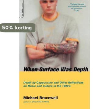 When Surface Was Depth 9780306811302 Michael Bracewell, Verzenden, Zo goed als nieuw, Michael Bracewell