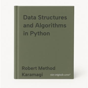Data Structures and Algorithms in Python 9798699189038, Verzenden, Gelezen, Robert Method Karamagi