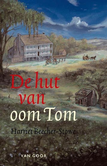 De hut van oom Tom 9789000030439 Harriet Elizabeth Stowe, Verzenden, Gelezen, Harriet Elizabeth Stowe