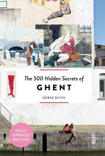 The 500 Hidden Secrets of Ghent / The 500 Hidden Secrets, Verzenden, Derek Blyth