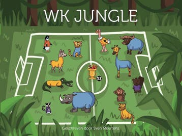 WK Jungle Kinderboek | Spannend voetbalboek voor kinderen, Boeken, Verzenden, Gelezen, Sven Meertens