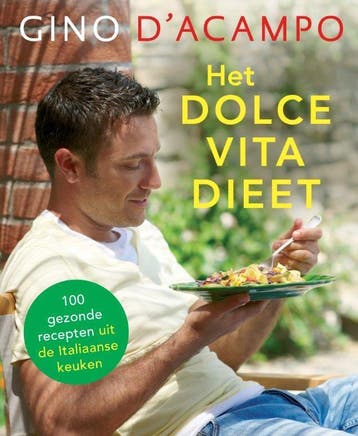 Het dolce vita dieet 9789059564985 Gino DAcampo, Verzenden, Gino D'Acampo