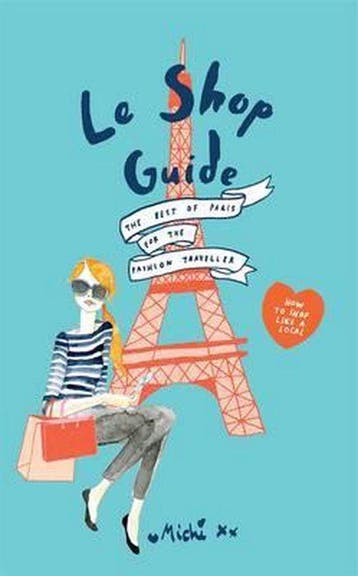 Le Shop Guide 9780670076680 Chloe Quigley, Verzenden, Zo goed als nieuw, Chloe Quigley