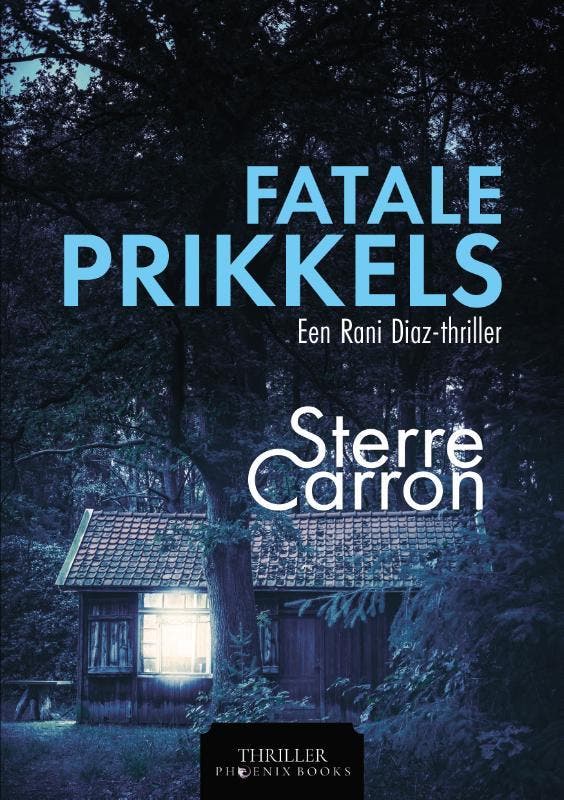 Fatale prikkels / Rani Diaz / 21 9789464789058 Sterre Carron, Livres, Thrillers, Envoi