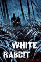 White Rabbit 9781250085658 Caleb Roehrig, Verzenden, Gelezen, Caleb Roehrig