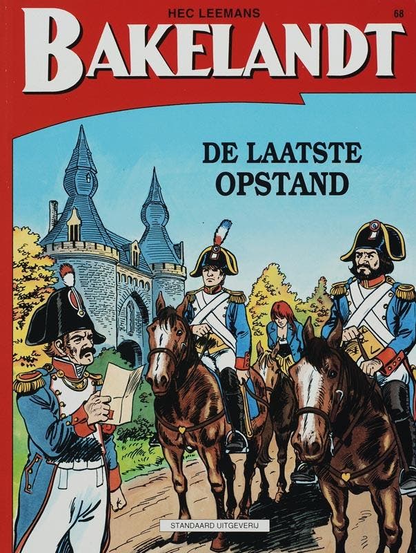 De laatste opstand / Bakelandt / 68 9789002196270, Livres, BD, Envoi