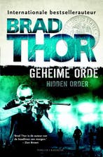 Geheime orde / Scot Harvath / 12 9789045205069 Brad Thor, Verzenden, Zo goed als nieuw, Brad Thor