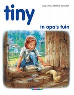 Tiny in opas tuin / Tiny / 45 9789030366614 G Haag, Boeken, Kinderboeken | Jeugd | onder 10 jaar, Verzenden, Gelezen, G Haag