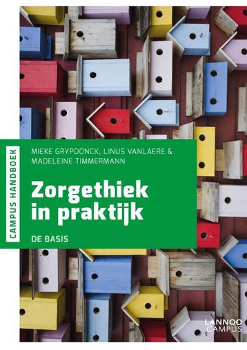 Zorgethiek in praktijk / Campus handboek 9789401450539, Verzenden, Zo goed als nieuw, Mieke Grypdonck