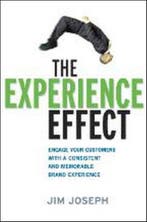 The Experience Effect: Engage Your Customers with a, Verzenden, Gelezen, Jim Joseph