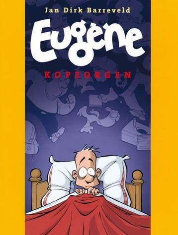 Eugene / Kopzorgen / Eugène / 1 9789058850560, Verzenden, Jan Dirk Barreveld